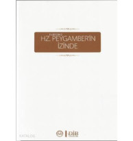 Hz. Peygamber'in İzinde