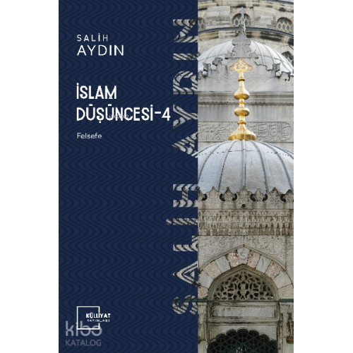 İslam Düşüncesi IV Felsefe