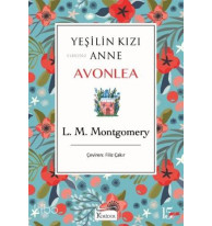 Yeşilin Kızı Anne Avonlea (Mavi Kapak)