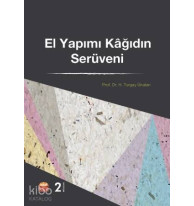 El Yapımı Kâğıdın Serüveni