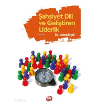 Şahsiyet Dili Geliştiren Liderlik