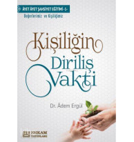 Kişiliğin Diriliş Vakti