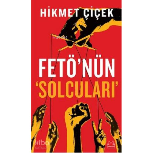 Fetö'nün Solcuları