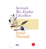 Sevmek Bu Kadar Güzelken