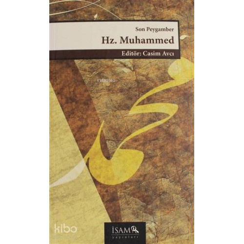 Son Peygamber Hz. Muhammed