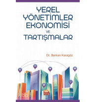Yerel Yönetimler Ekonomisi ve Tartışmalar