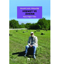 Mustafa Kutlu Hikayeciliği: Hikmet ve Ahenk