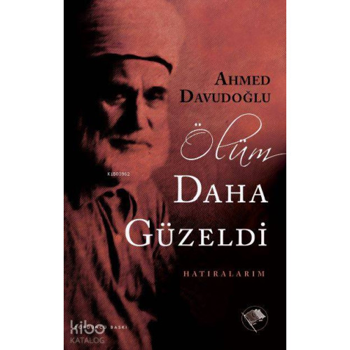 Ölüm Daha Güzeldi