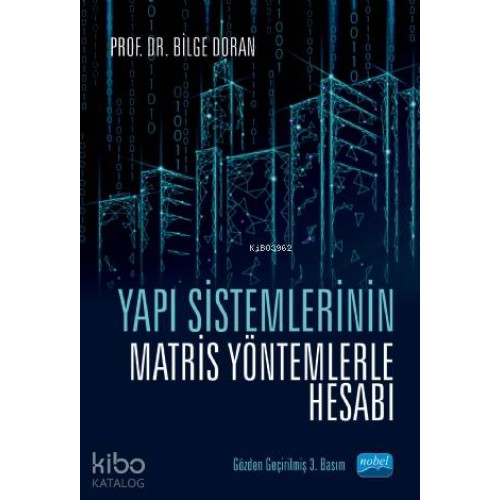 Yapı Sistemlerinin Matris Yöntemlerle Hesabı