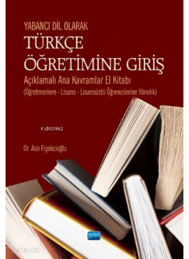 Yabancı Dil Olarak Türkçe Öğretimine Giriş