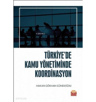 Türkiye'de Kamu Yönetiminde Koordinasyon