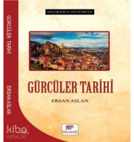 Gürcüler Tarihi - Geçmişten Günümüze