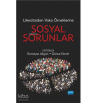 Literatürden Vaka Örneklerine Sosyal Sorunlar