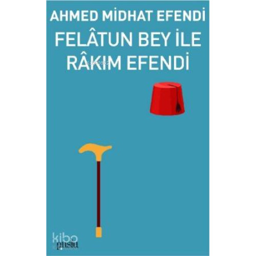 Felâtun Bey İle Râkım Efendi
