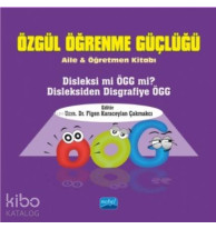 Özgül Öğrenme Güçlüğü; Aile ve Öğretmen Kitabı