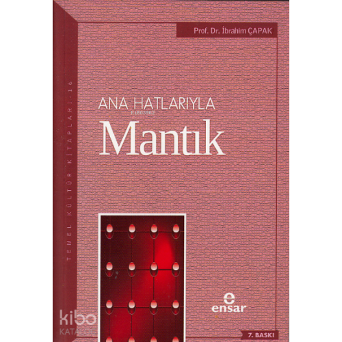 Anahatlarıyla Mantık