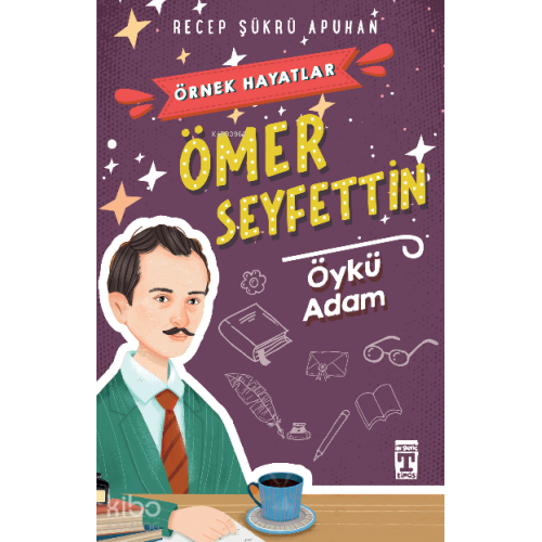 Ömer Seyfettin Öykü Adam Örnek Hayatlar