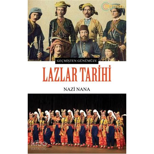 Lazlar Tarihi; Geçmişten Günümüze