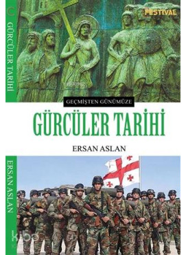 Gürcüler Tarihi; Geçmişten Günümüze