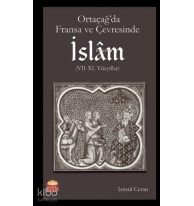 Ortaçağ'da Fransa ve Çevresinde İslam (VII-XI. Yüzyıllar)