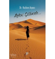 Aşkın Çölünde...