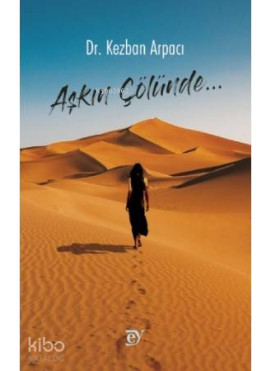 Aşkın Çölünde...