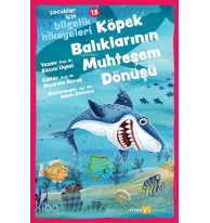 Köpek Balıklarının Muhteşem Dönüşü - Çocuklar İçin Bilgelik Hikayeleri 13