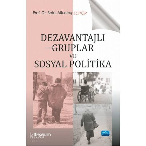 Dezavantajlı Gruplar ve Sosyal Politika
