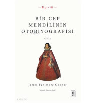 Bir Cep Mendilinin Otobiyografisi