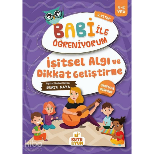 İşitsel Algı ve Dikkat Geliştirme - Babi İle Öğreniyorum 2 (4-6 Yaş)