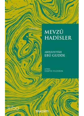 Mevzu Hadisler