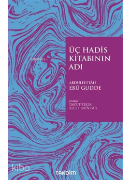 Üç Hadis Kitabının Adı