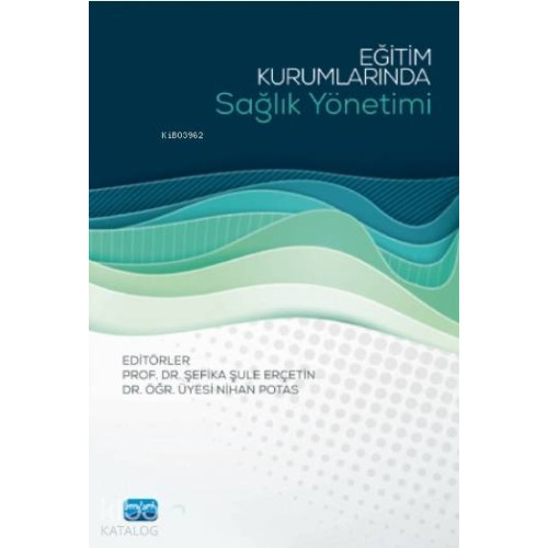 Eğitim Kurumlarında Sağlık Yönetimi