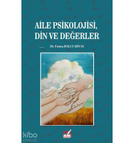 Aile Psikolojisi Din ve Değerler