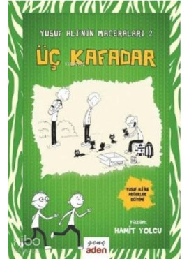 Yusuf Ali'nin Maceraları 2 Üç Kafadar