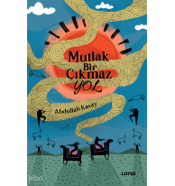 Mutlak Bir Çıkmaz Yol