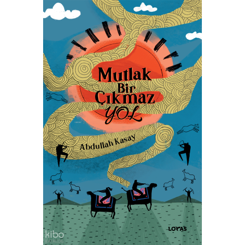 Mutlak Bir Çıkmaz Yol