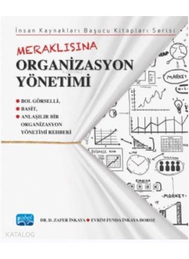 Meraklısına Organizasyon Yönetimi