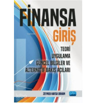 Finansa Giriş; Teori, Uygulama, Güncel Bilgiler ve Alternatif Bakış Açıları
