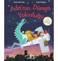 Ada'nın Dünya Yolculuğu; Yeni Yerler Keşfetmeye Hazır Mısın?
