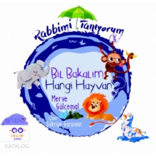 Bil Bakalım Hangi Hayvan ? / Rabbimi Tanıyorum 3