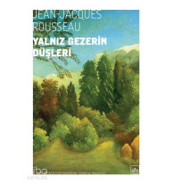 Yalnız Gezerin Düşleri