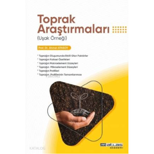 Toprak Araştırmaları; (Uşak Örneği)