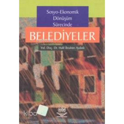 Sosyo-Ekonomik Dönüşüm Sürecinde Belediyeler