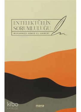Entelektüelin Sorumluluğu
