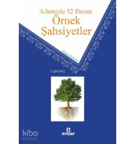 Ailemizle 52 Derste Örnek Şahsiyetler