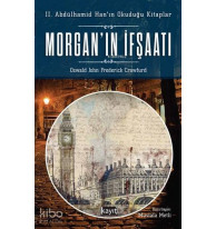 Morgan'ın İfşaatı; 2. Abdülhamid'in Okuduğu Kitaplar