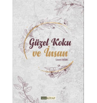 Güzel Koku ve İnsan