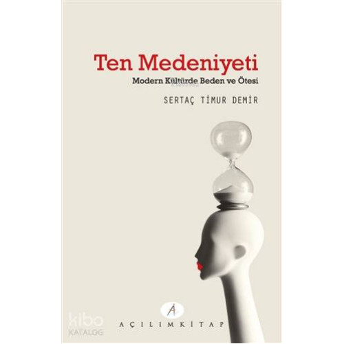 Ten Medeniyeti; Modern Kültürde Beden ve Ötesi