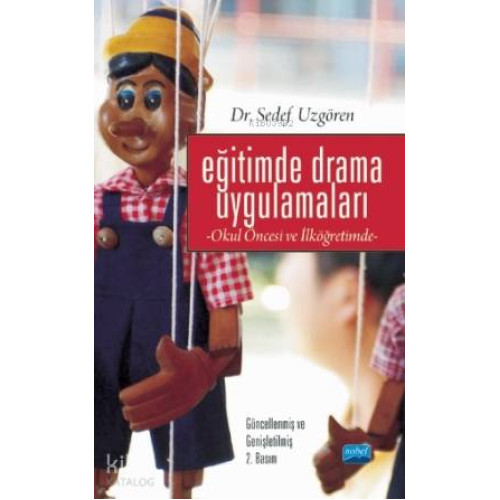 Eğitimde Drama Uygulamaları; Okul Öncesi ve İlköğretimde